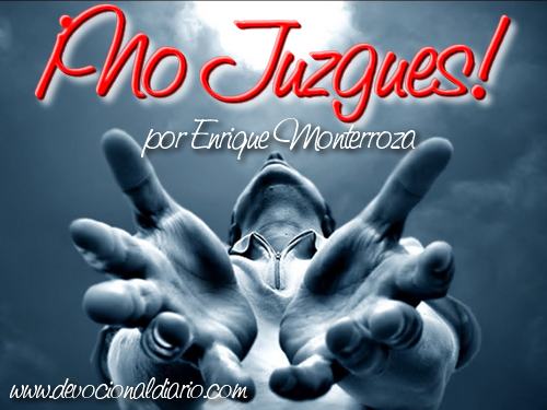 ¡No Juzgues! – Enrique Monterroza