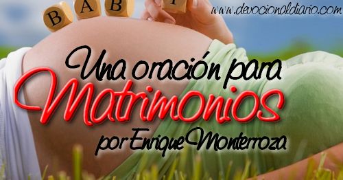 Una Oración para Matrimonios – Enrique Monterroza