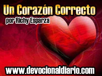 Un corazón correcto – Richy Esparza