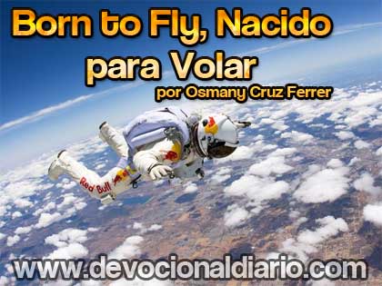 Born to Fly, Nacido para Volar – Osmany Cruz Ferrer