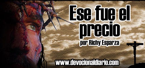 Ese fue el precio – Richy Esparza